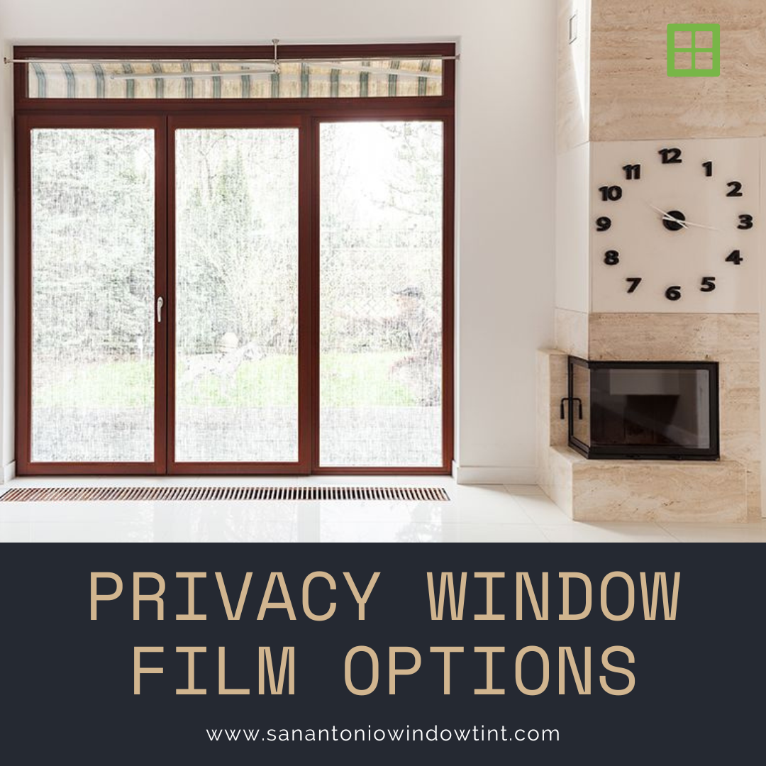 Privacy Window Film Options - San Antonio Window Tinting